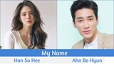 "My Name" Upcoming K-Drama 2021 | Han So Hee, Ahn Bo-hyun