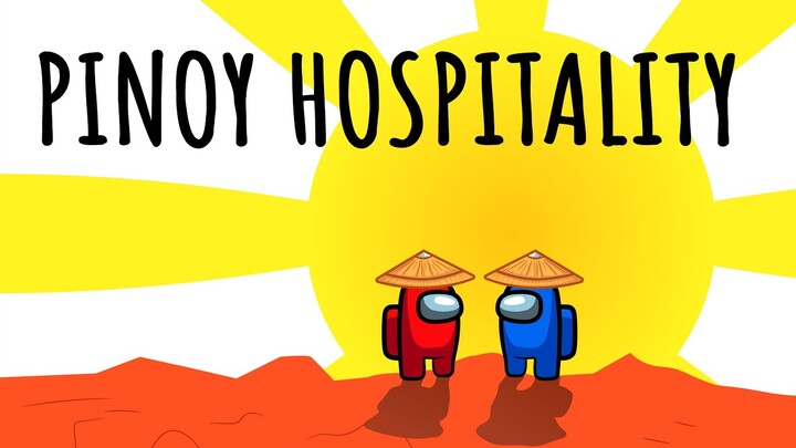 PINOY HOSPITALITY | Among Us Animation