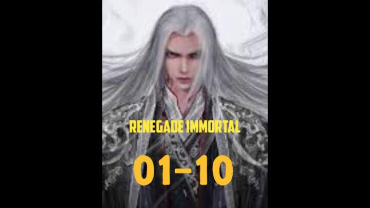 Renegade immortal 01-10 sub indo