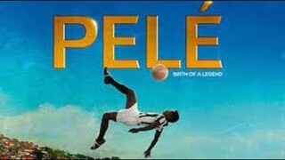 REVIEW PHIM: VUA BÓNG ĐÁ PELE - BỘ PHIM VỀ CUỘC ĐỜI CỦA HUYỀN THOẠI BÓNG ĐÁ PELE - BRAZIL