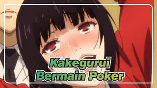 [AMV Kakegurui] Bermain Poker --- Alat Bantu / SEBii