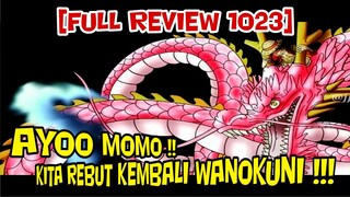 [FULL REVIEW 1023] AYO MOMO !! KITA REBUT KEMBALI WANOKUNI !!