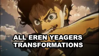 All Transformations from Eren Yeager in Attack on Titan ALL SEASONS