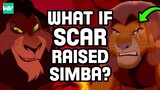 What If Scar Raised Simba?: Discovering The Lion King