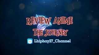 REVIEW ANIME RELIGI "THE JOURNEY" (2021)