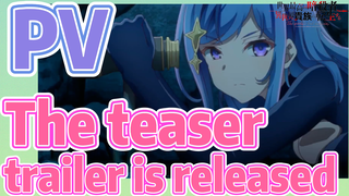 [Reincarnated Assassin]PV | The teaser trailer is released