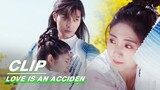 An Jingzhao Takes Li Chuyue to Avoid Assassins | Love is an Accident EP03 | 花溪记 | iQIYI