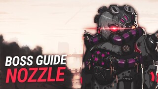 【 Punishing: Gray Raven】Boss Guide: Nozzle