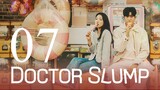 EP7 | DOCTOR SLUMP [ENGSUB]