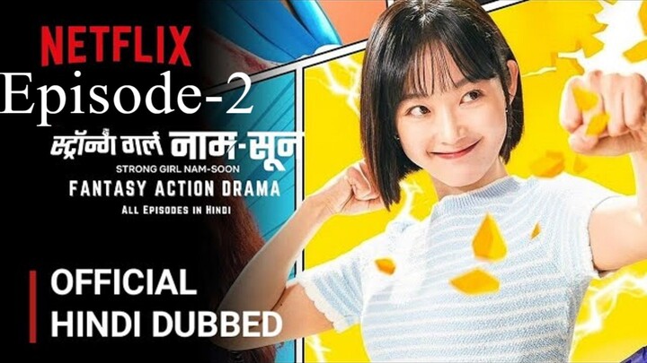 Strong Girl Nam-soo (Episode-2) Urdu/Hindi Dubbed Eng-Sub #1080p #kpop #Kdrama #Bts