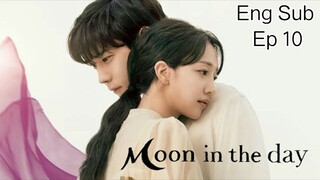 Moon in the day Ep 10 [Eng Sub]