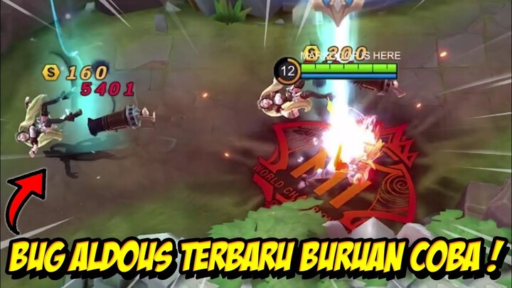 BUG ALDOUS TERBARU BURUAN COBA SEBELUM DI FIX MOONTON - Mobile legends