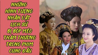 NHỮNG HÌNH TƯỢNG NHÂN VẬT LỊCH SỬ BỊ BÓP MÉO THẢM THƯƠNG TRONG PHIM CUNG ĐẤU