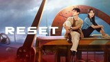 Reset 2022 [Eng.Sub] Ep15[Finale