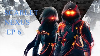 SCARLAT NEXUS EP 6