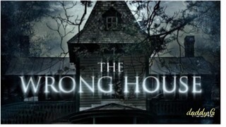 The Wrong House Full movie Horror Thriller movie