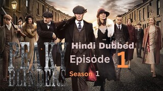 [Hindi] Peaky Blinders S01 E01 1080p BluRay Hindi Dubbed