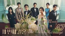 🇰🇷 |  EP 47 The Third Marriage (2023) English Subtitles