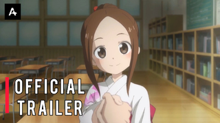 [Winter 2022 Anime] Teasing Master Takagi-sansm Season 3 - Official Trailer | English Sub