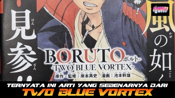 TERNYATA INI ARTI DARI TWO BLUE VORTEX YANG SEBENARNYA