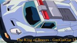 The King of Braves - GaoGaiGar 13