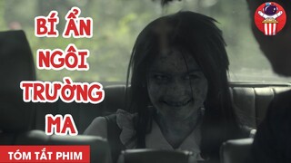 TÓM TẮT PHIM KINH DỊ: BÍ ẨN NGÔI TRƯỜNG MA - CHÚA TỂ PHIM