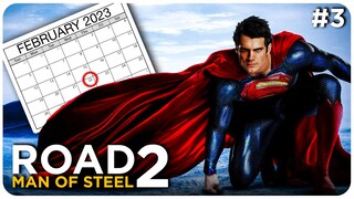 SUPERMAN 2 Closer Than We Think?! | Road To Man of Steel 2 Ep 3