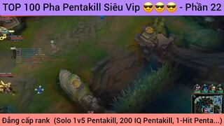 Top 100 pha pentakill #2