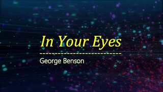 In Your Eyes - George Benson ( KARAOKE )