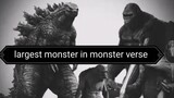 #monster verse#largest monster in monster verse