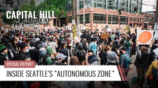 Inside Seattle's "Autonomous Zone"