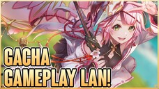 GACHA LAN | GAMEPLAY LAN - TOWER OF FANTASY