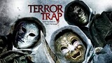 Terror Trap‧ Horror/Thriller Movie