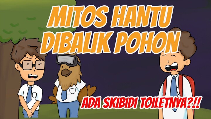 POHON HANTU SKIBIDI TOILET - ANIMASI HORROR INDONESIA