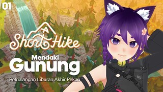 Mendaki Gunung di Liburan Akhir Pekan - A Short Hike 🌸 Vtuber