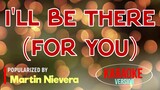 I'll Be There For You - Martin Nievera | Karaoke Version |🎼📀▶️