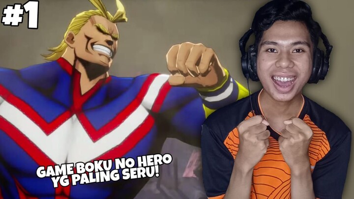 GAME BOKU NO HERO YANG PALING SERU!! - My Hero One's Justice Indonesia #1