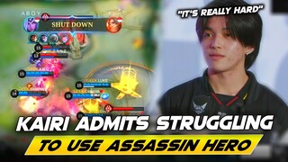 KAIRI ADMITS STRUGGLING TO USE ASSASSIN HERO 😮