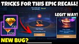 NEW! TRICKS FOR EPIC RECALL MOBILE LEGENDS | FREE EPIC RECALL EVENT - 515 EVENT MOBILE LEGENDS