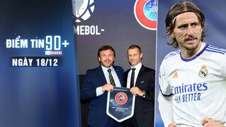 Điểm tin 90+ ngày 18/12 | UEFA và CONMEBOL hợp tác phản đối FIFA; Real Madrid toang vì dịch bệnh