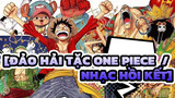 [Đảo hải tặc One Piece NC Nhạc Hồi Kết14] Hướng đến tương lai- T&T