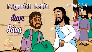 Tập 26: Người Mù Được Sáng | Tin Lành Của Chúa Jêsus (26/45)