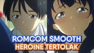 Romcom Bagus Tapi Isinya Heroine Tertolak Semua! (Pembahasan Make Heroine ga Oosugiru)