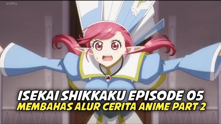 Ketika Reinkarnasi Gagal Total! 😂 Alur Cerita Ngawur Isekai Shikkaku Episode 05! Part 2