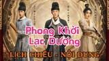 Phong Khởi Lạc Dương 《風起洛陽》[LỊCH CHIẾU - NỘI DUNG]