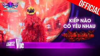 Phượng Hoàng Lửa hát live Kiếp Nào Có Yêu Nhau cực đỉnh| The Masked Singer Vietnam [Live Stage]