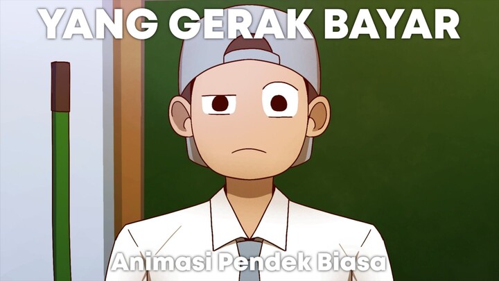 YANG GERAK BAYAR | Animasi Indonesia