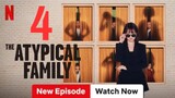 THE ATYPICAL FAMILY EPISODE 4 (ENG SUB)