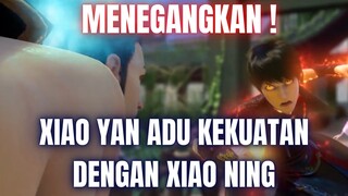 XIOA YAN ADU KEKUATAN DENGAN XIAO NING | Battle Throught The Heavens Part 4