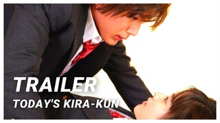 TODAY'S KIRA-KUN - Trailer | Japanese Movie